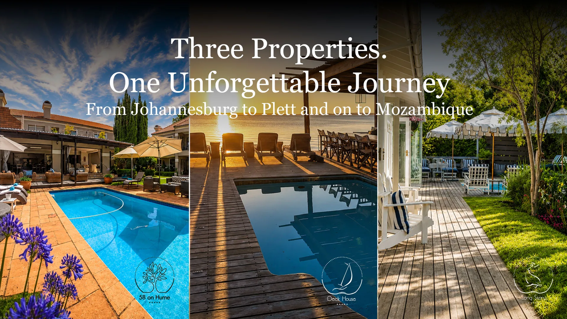 Three Properties. One Unforgettable Journey.